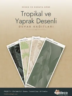 Tropikal ve Yaprak Desenli Duvar Kağıtları